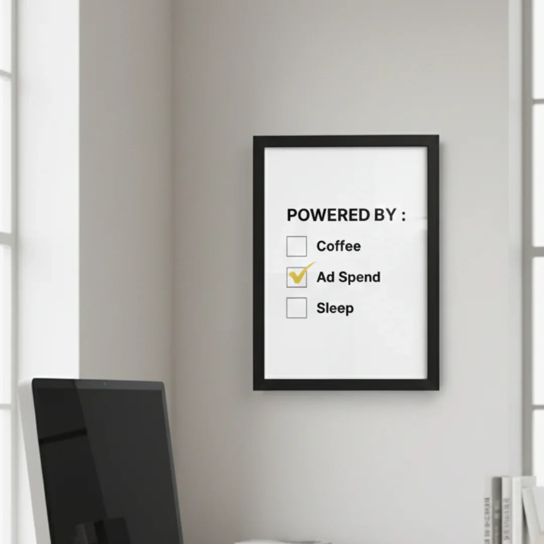 Powered By Ad Spend | Framed Wall Art for Media Buyers, Agencies