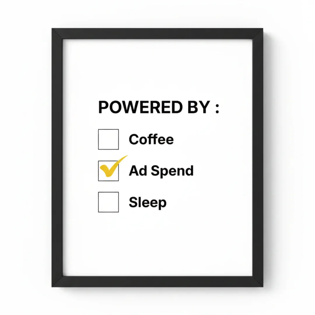 Powered By Ad Spend | Framed Wall Art for Media Buyers, Agencies